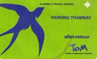 <B>Park n Ride </B> ticket for the Montpellier Light Tramway System. Very good value for money as price of approx 2 includes all day parking and return fares for all car occupants.<br><br>[Alistair MacKenzie 25/12/2006]