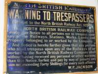 NBR notice warning of trespassing at Brechin Station<br><br>[Colin Harkins 22/06/2008]